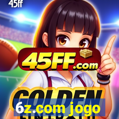 6z.com jogo